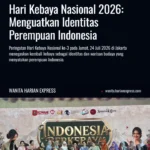 Hari Kebaya Nasional 2026: Menguatkan Identitas Perempuan Indonesia