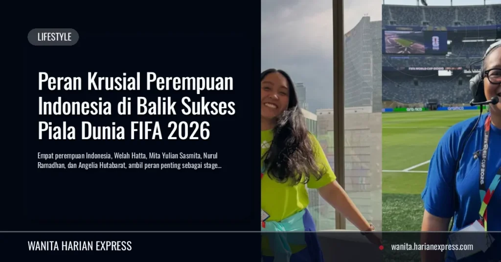 Empat Perempuan Indonesia Berperan Penting dalam Gelaran Piala Dunia 2026