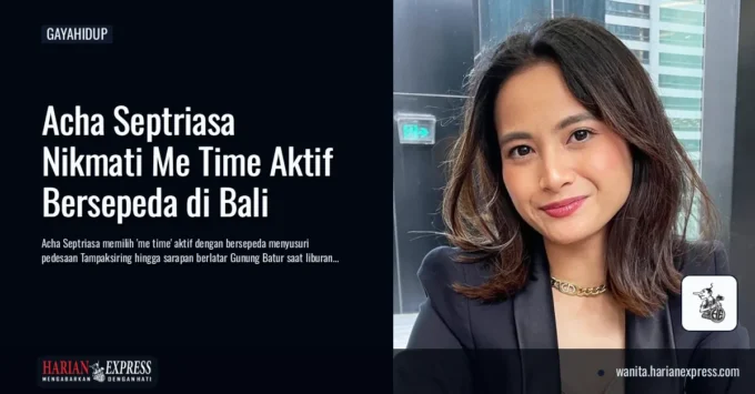 Me Time ala Acha Septriasa di Bali, Bersepeda Menyusuri Alam hingga Sarapan Berlatar Gunung Batur