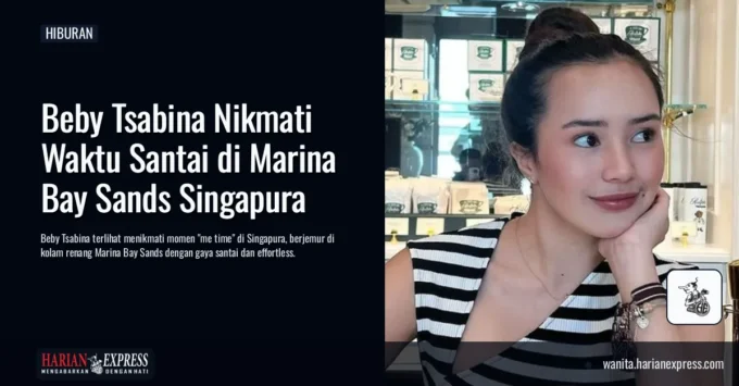 Me Time ala Beby Tsabina di Singapura, Menikmati Waktu Santai dengan Gaya yang Effortless