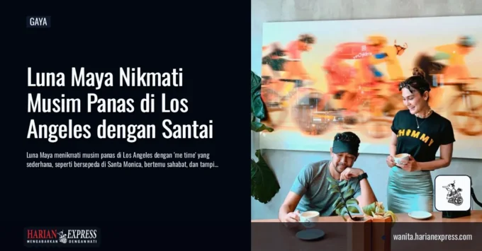 Me Time ala Luna Maya di Los Angeles, Menikmati Musim Panas dengan Cara yang Sederhana
