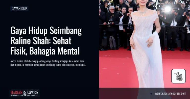 Cara Raline Shah Menjaga Diri Tanpa Tekanan, Tetap Bugar sambil Menikmati Hidup